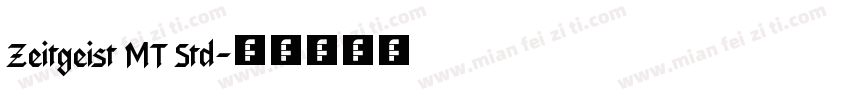 Zeitgeist MT Std字体转换